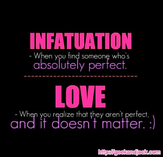 do you know the difference between love and infatuation