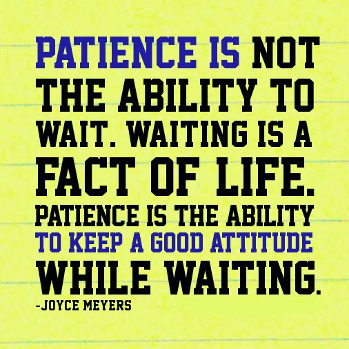 keep patience going for the goal